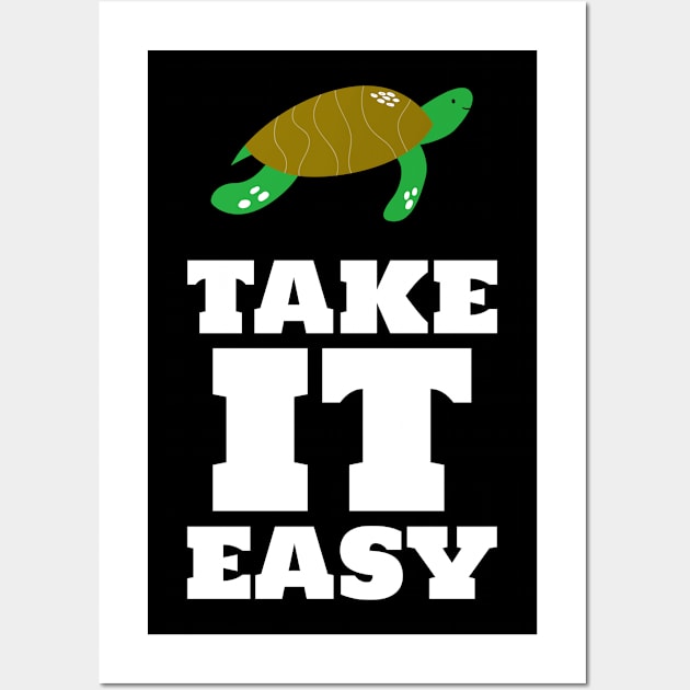 Take it easy Wall Art by Funky Turtle